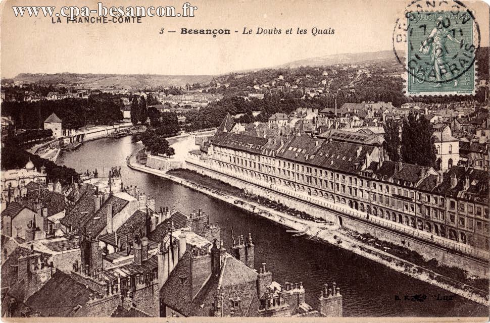 LA FRANCHE-COMTÉ - 3 - Besançon - Le Doubs et les Quais